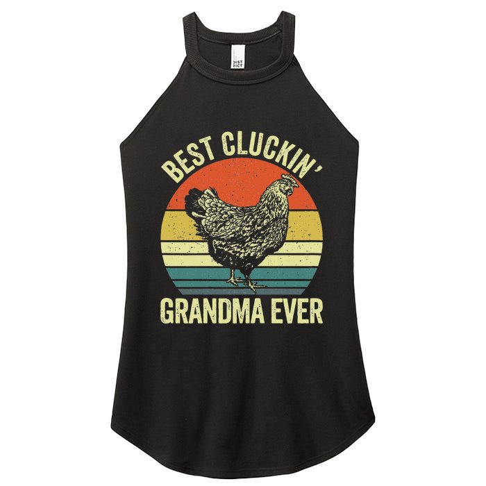 Best Cluckin Grandma Ever Funny Clucking Chicken Farmer Women's Perfect Tri Rocker Tank