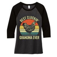 Best Cluckin Grandma Ever Funny Clucking Chicken Farmer Women's Tri-Blend 3/4-Sleeve Raglan Shirt