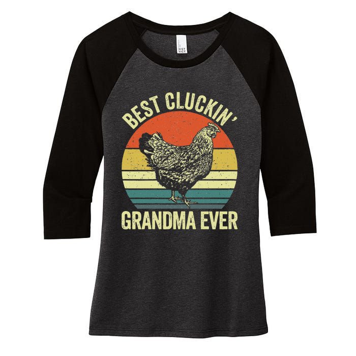 Best Cluckin Grandma Ever Funny Clucking Chicken Farmer Women's Tri-Blend 3/4-Sleeve Raglan Shirt