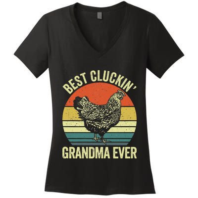 Best Cluckin Grandma Ever Funny Clucking Chicken Farmer Women's V-Neck T-Shirt