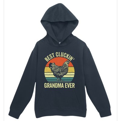 Best Cluckin Grandma Ever Funny Clucking Chicken Farmer Urban Pullover Hoodie