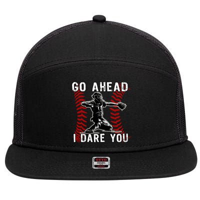 Baseball Catcher Go Ahead I Dare You Gift 7 Panel Mesh Trucker Snapback Hat