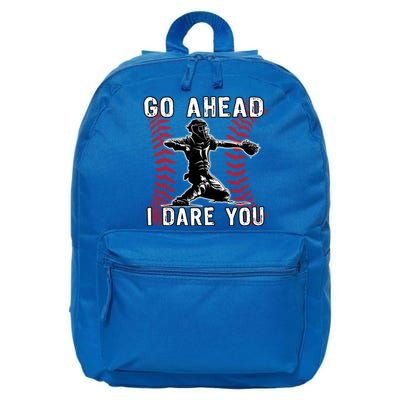Baseball Catcher Go Ahead I Dare You Gift 16 in Basic Backpack
