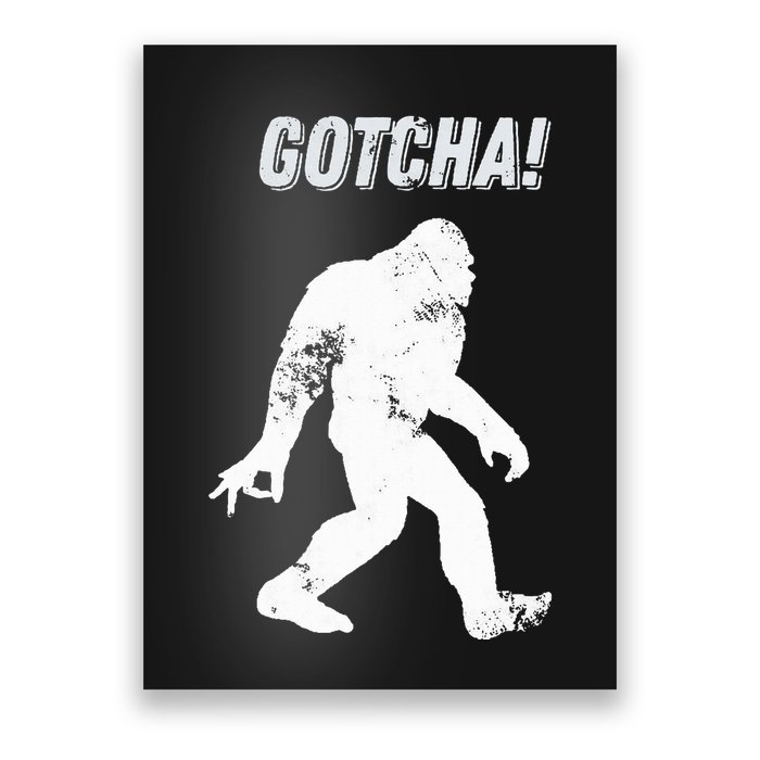 Bigfoot Circle Game Gotcha Meme Ok Hand Poster