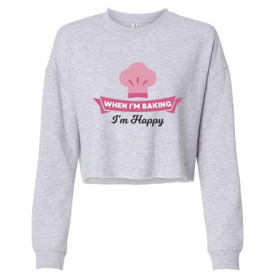 Bake Cute Gift Happy When Baking Tees Baker Funny Gift Cropped Pullover Crew