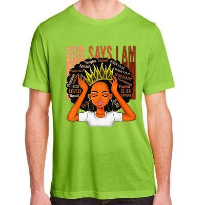 Black  Crown God Says I Am Black Melanin History Month Adult ChromaSoft Performance T-Shirt