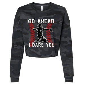 Baseball Catcher Go Ahead I Dare You Cropped Pullover Crew