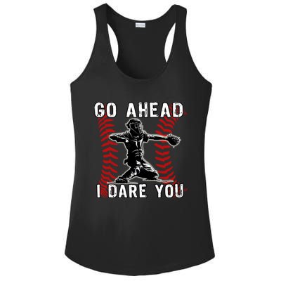 Baseball Catcher Go Ahead I Dare You Ladies PosiCharge Competitor Racerback Tank