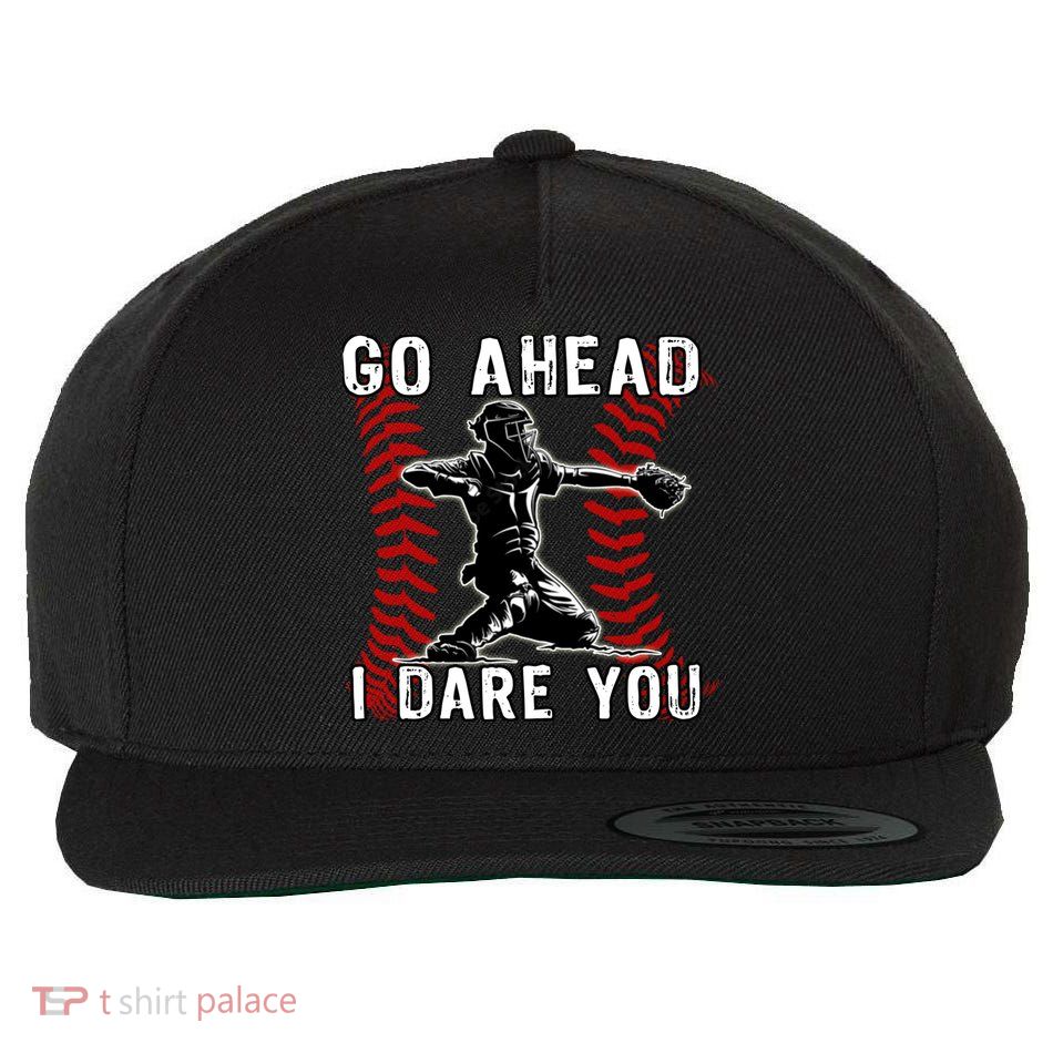 Baseball Catcher Go Ahead I Dare You Wool Snapback Cap