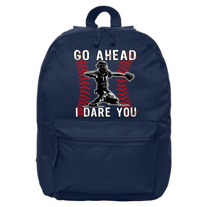 Baseball Catcher Go Ahead I Dare You 16 in Basic Backpack
