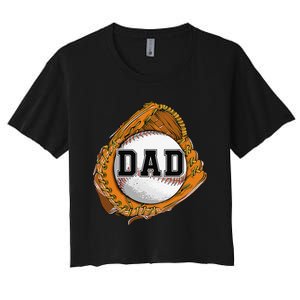 Baseball Catch Glove Baseball Dad Baseball Daddy Fathers Day Women's Crop Top Tee