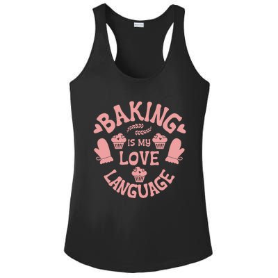 Bakeaholic Cute Gift Baking Is My Therapy Baking Is My Love Language Meaningful Ladies PosiCharge Competitor Racerback Tank