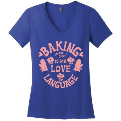 Bakeaholic Cute Gift Baking Is My Therapy Baking Is My Love Language Meaningful Women's V-Neck T-Shirt