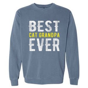 Best Cat Grandpa Ever Funny Garment-Dyed Sweatshirt