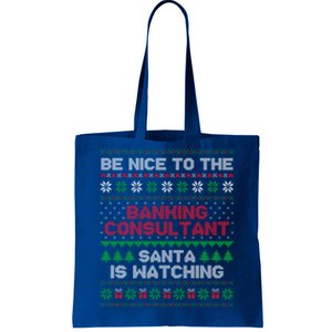 Banking Consultant Gift For Banking Consultant Ugly Sweater Gift Tote Bag