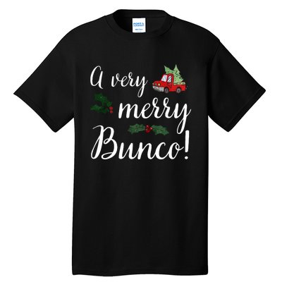 Bunco Christmas Gift Very Merry Bunco Tall T-Shirt