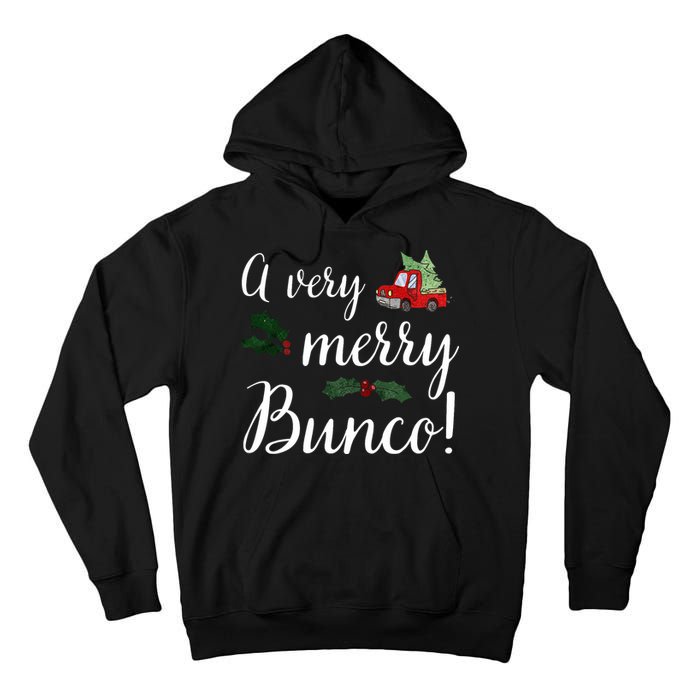 Bunco Christmas Gift Very Merry Bunco Tall Hoodie