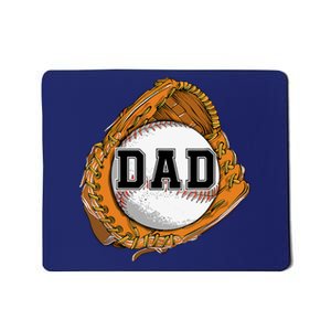 Baseball Catch Glove Baseball Dad Baseball Daddy Fathers Day Mousepad