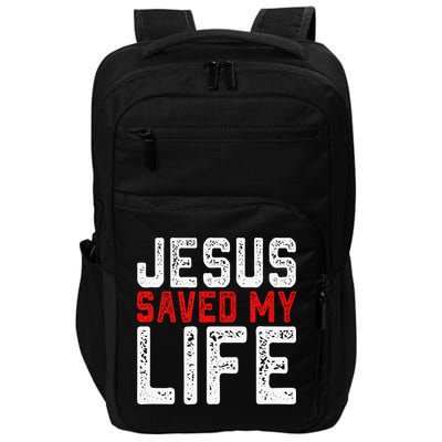 BOLD Christian Gift Jesus Saved My Life Impact Tech Backpack