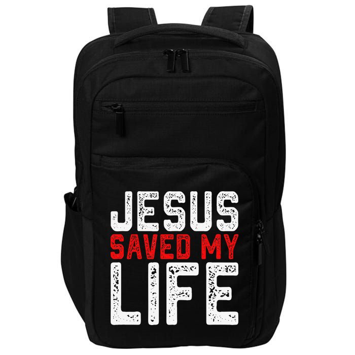 BOLD Christian Gift Jesus Saved My Life Impact Tech Backpack