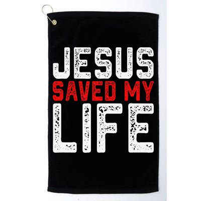 BOLD Christian Gift Jesus Saved My Life Golf Towel