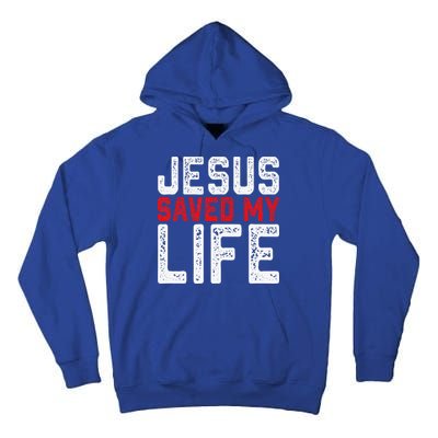 BOLD Christian Gift Jesus Saved My Life Tall Hoodie