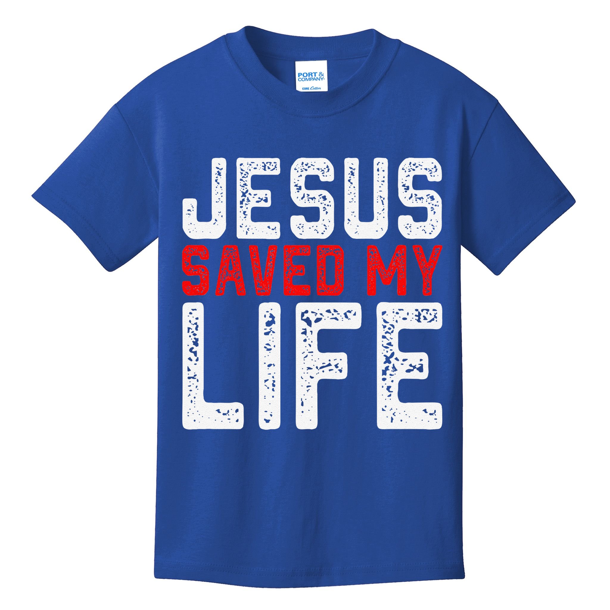 BOLD Christian Gift Jesus Saved My Life Kids T-Shirt