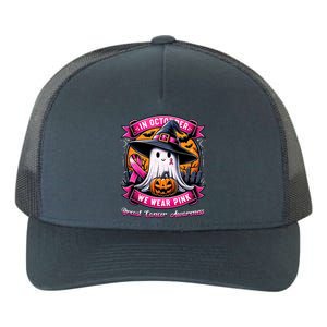 Breast Cancer Halloween In October We Wear Ghost Witch Yupoong Adult 5-Panel Trucker Hat