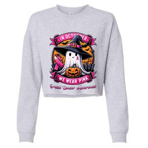 Breast Cancer Halloween In October We Wear Ghost Witch Cropped Pullover Crew