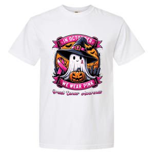 Breast Cancer Halloween In October We Wear Ghost Witch Garment-Dyed Heavyweight T-Shirt