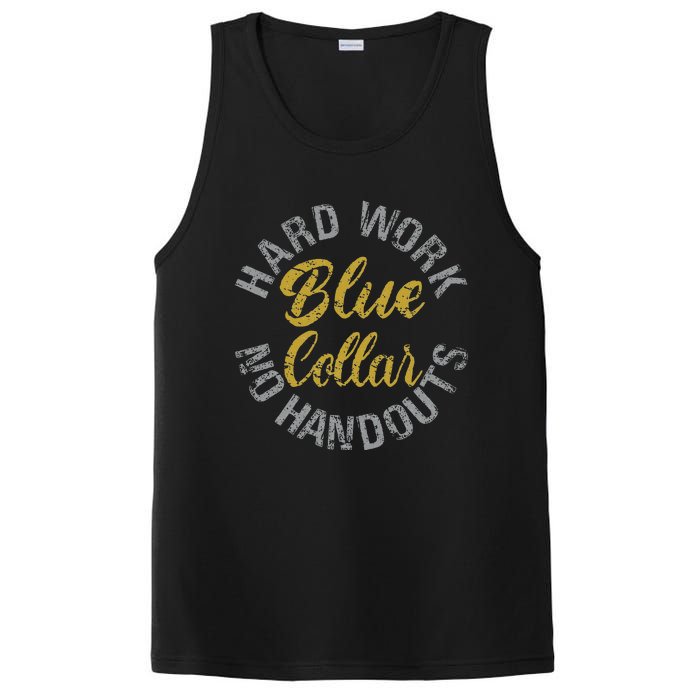 Blue Collar Hard Work No Handouts PosiCharge Competitor Tank