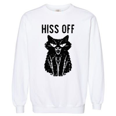 Black Cat Hiss Off Funny Meow Garment-Dyed Sweatshirt