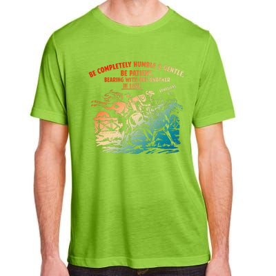 Be Completely Humble & Gentle Be Patient Bearing Adult ChromaSoft Performance T-Shirt