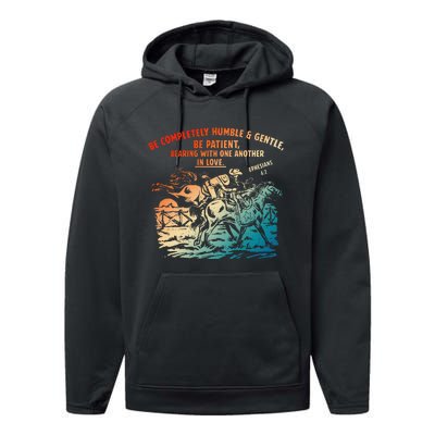 Be Completely Humble & Gentle Be Patient Bearing Performance Fleece Hoodie