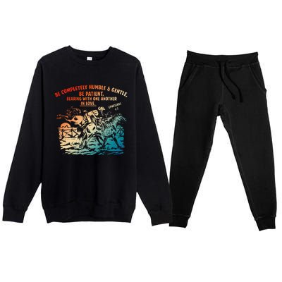 Be Completely Humble & Gentle Be Patient Bearing Premium Crewneck Sweatsuit Set