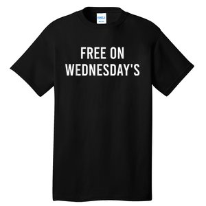 Biden Campaign Hawks ‘Free On Wednesdays’ Tall T-Shirt