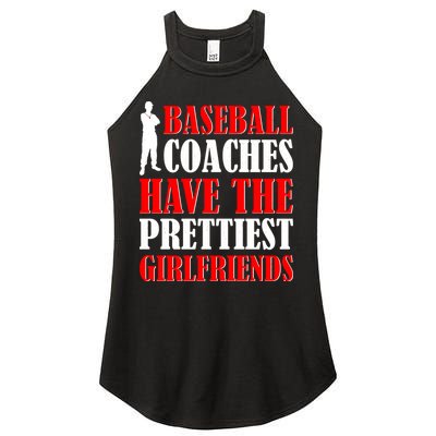 Baseball Coaches Have The Prettiest Girlfriends Women's Perfect Tri Rocker Tank