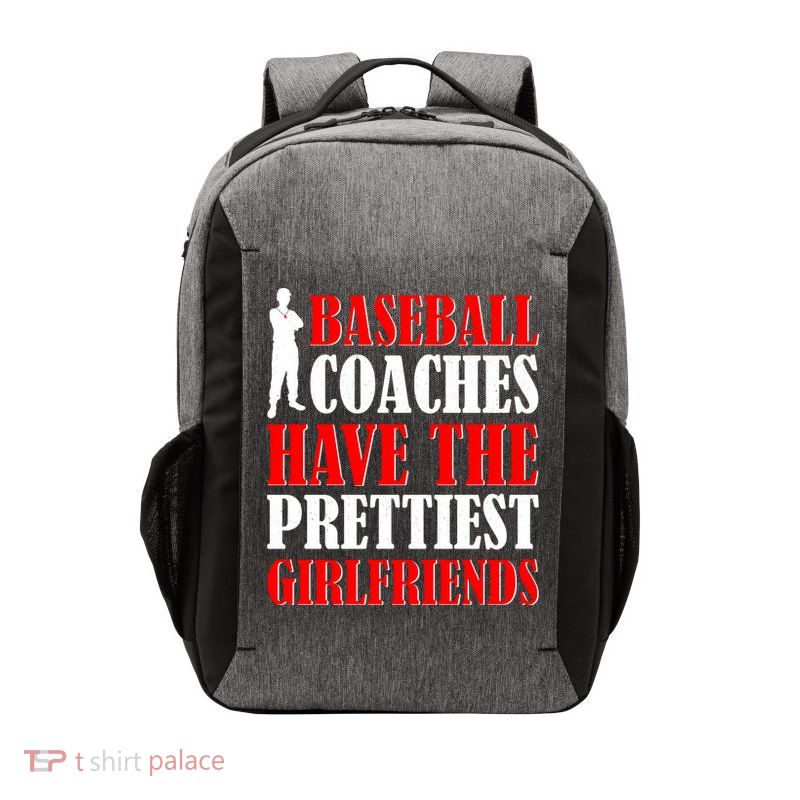 Baseball Coaches Have The Prettiest Girlfriends Vector Backpack