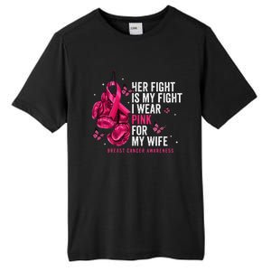 Breast Cancer Her Fight Is My Fight I Wear Pink Wife Breast Tall Fusion ChromaSoft Performance T-Shirt