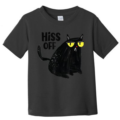 Black Cat Hiss Off Meow Cat Gifts Toddler T-Shirt