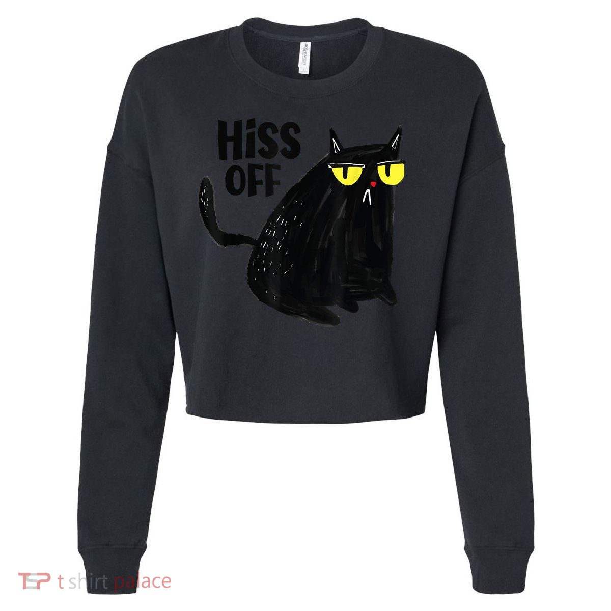 Black Cat Hiss Off Meow Cat Gifts Cropped Pullover Crew