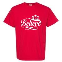 Believe Christmas Holiday Jesus Faith Xmas Holiday Garment-Dyed Heavyweight T-Shirt