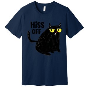 Black Cat Hiss Off For Men Women Meow Cat Gifts Premium T-Shirt