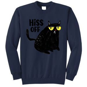 Black Cat Hiss Off For Men Women Meow Cat Gifts Tall Sweatshirt