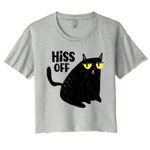 Black Cat Hiss Off For Men Women Meow Cat Gifts Women's Crop Top Tee