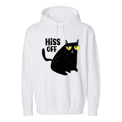 Black Cat Hiss Off For Men Women Meow Cat Gifts Garment-Dyed Fleece Hoodie