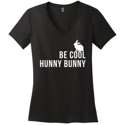 Be Cool Hunny Bunny Funny 90s Movie S Women's V-Neck T-Shirt