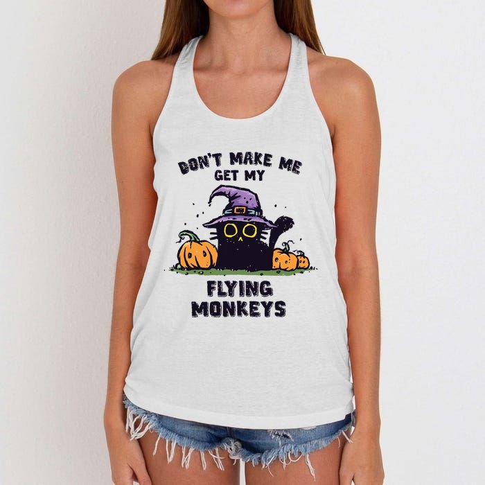 Back Cat Halloween DonT Make Me Get My Flying Monkeys Women's Knotted Racerback Tank