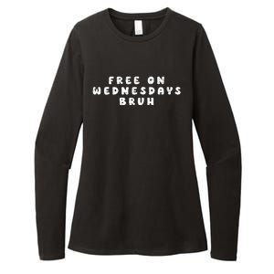 Biden Campaign Hawks ‘Free On Wednesdays’ Bruh Fanny Womens CVC Long Sleeve Shirt