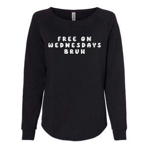 Biden Campaign Hawks ‘Free On Wednesdays’ Bruh Fanny Womens California Wash Sweatshirt